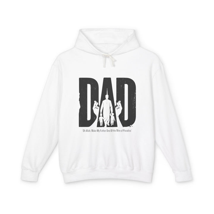 Make My Father One of the Men of Paradise Hoodie, Muslim Dad Gift, Islamic Father's Day Gift, Muslim Dad Sweatshirt, Gift for Him, Eid Gift